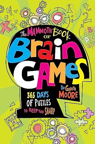 The Mammoth Book Of Brain Games