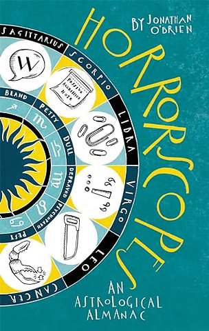 Horrorscopes: An Astrological Almanac