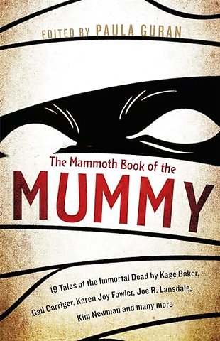 The Mammoth Book Of the Mummy