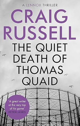 The Quiet Death of Thomas Quaid