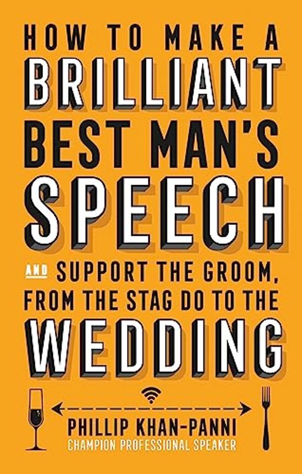 How To Make a Brilliant Best Man's Speech
