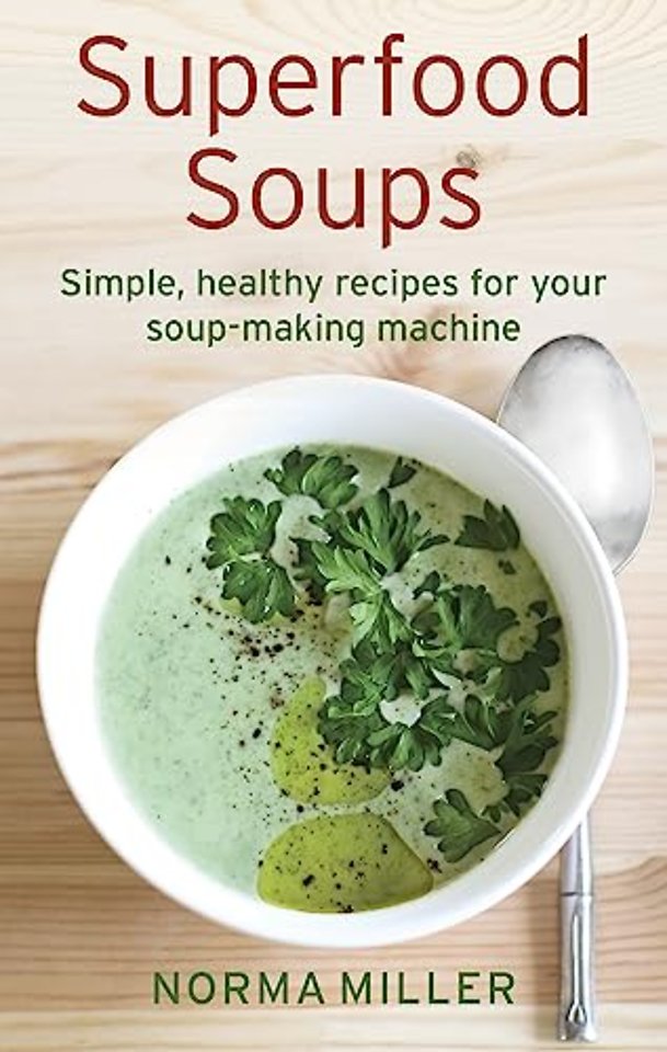 Superfood Soups