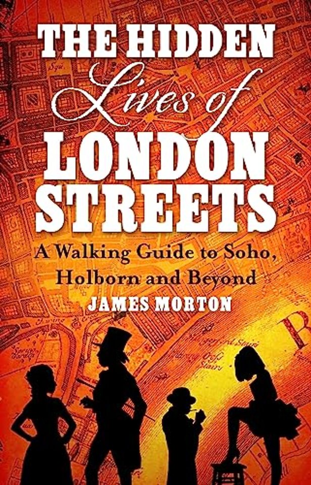 The Hidden Lives of London Streets