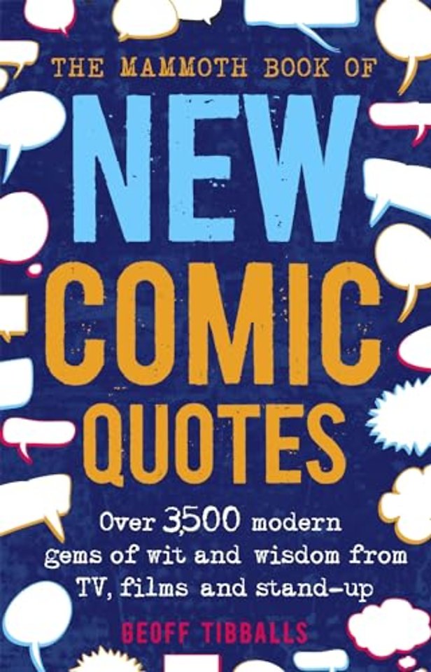 The Mammoth Book of New Comic Quotes
