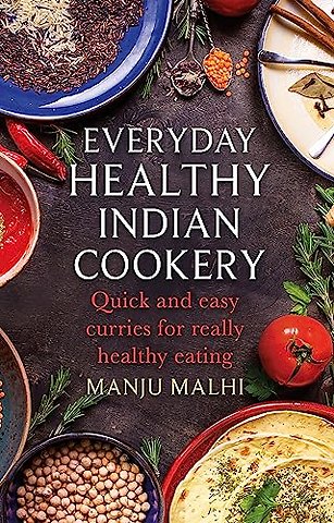 Everyday Healthy Indian Cookery