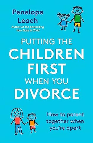 Putting the Children First When You Divorce