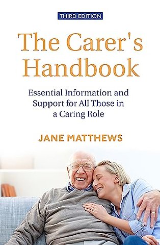 The Carer's Handbook 3rd Edition