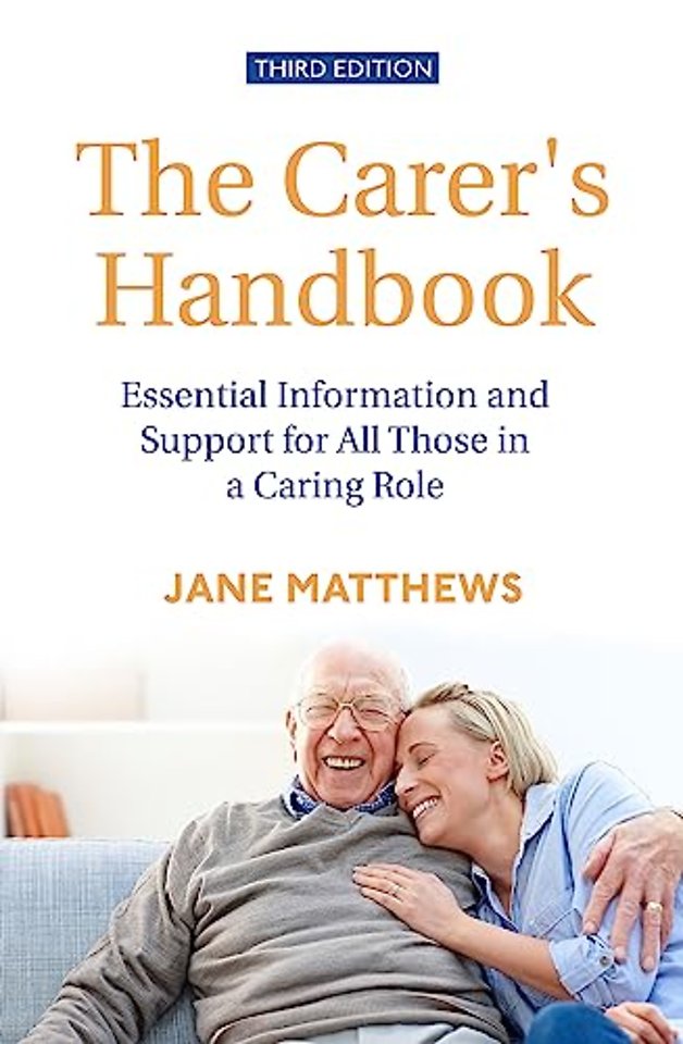 The Carer's Handbook 3rd Edition