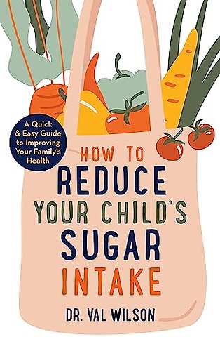 How to Reduce Your Child's Sugar Intake
