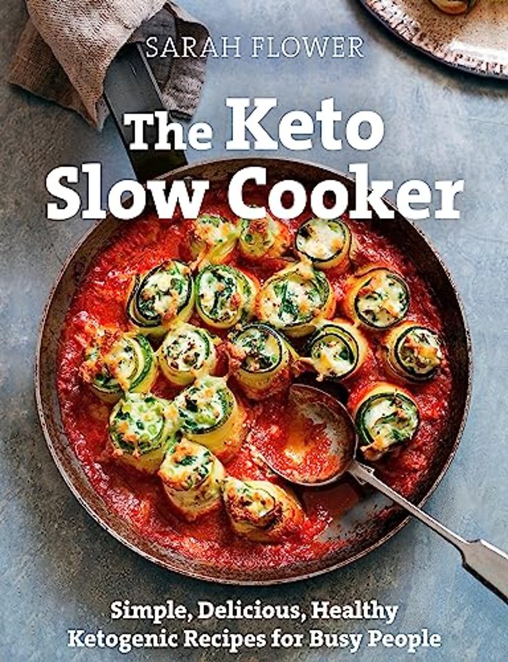 The Keto Slow Cooker