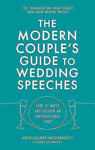 The Modern Couple's Guide to Wedding Speeches