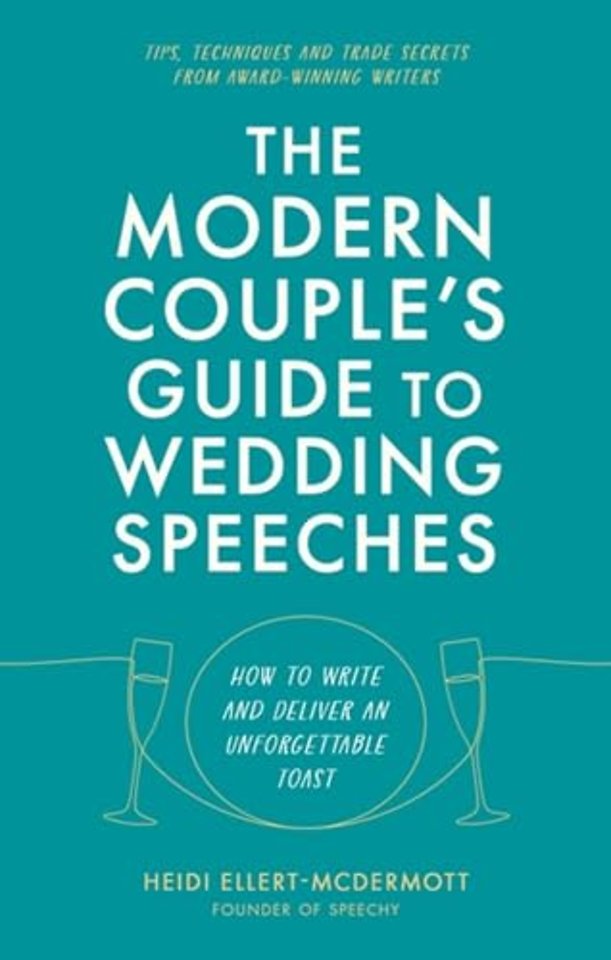 The Modern Couple's Guide to Wedding Speeches