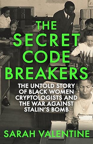 The Secret Codebreakers