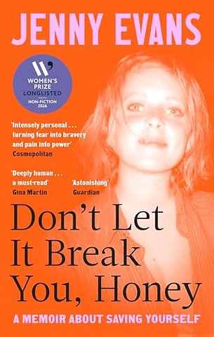 Don't Let it Break You, Honey