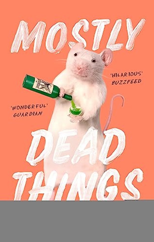 Mostly Dead Things