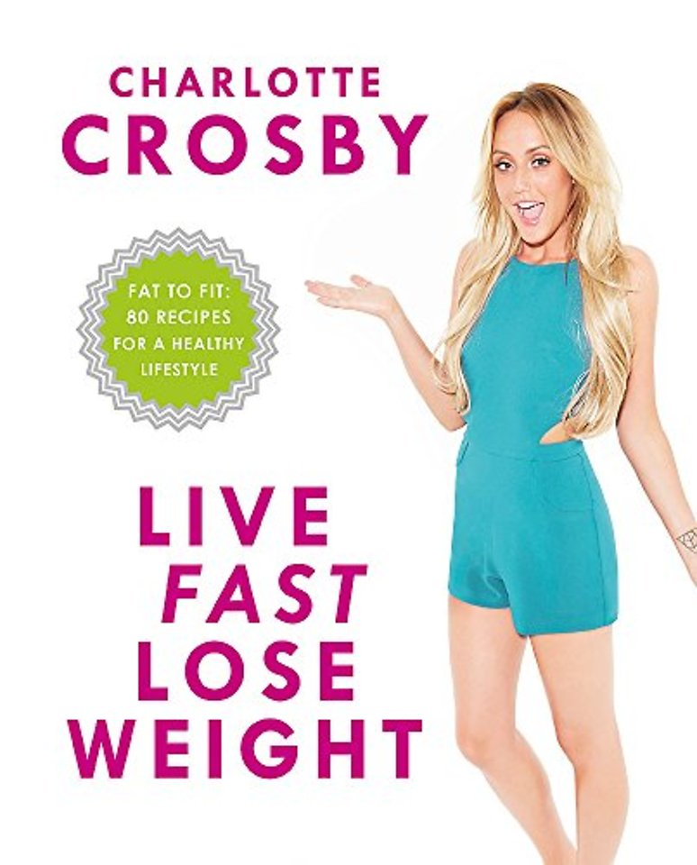 Live Fast, Lose Weight