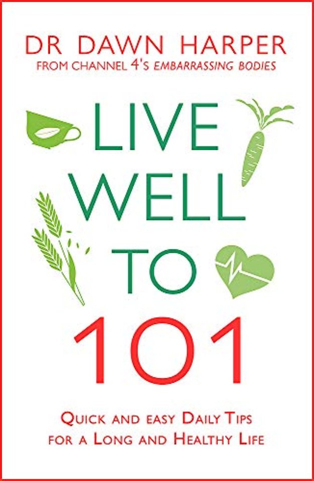 Live Well to 101