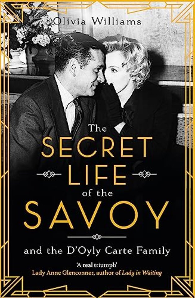 The Secret Life of the Savoy