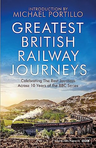 Greatest British Railway Journeys