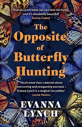 The Opposite of Butterfly Hunting