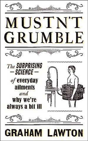 Mustn't Grumble