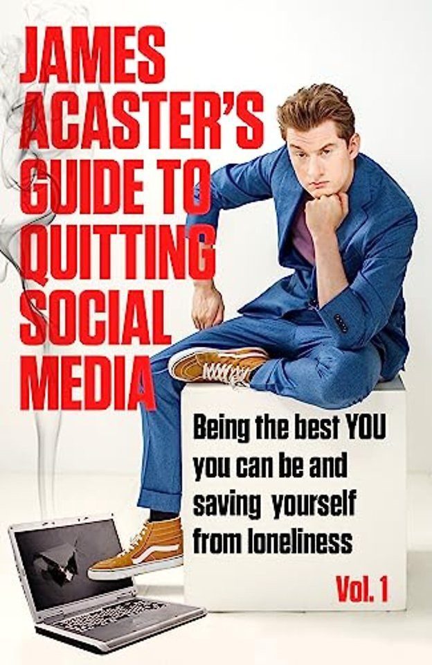 James Acaster's Guide to Quitting Social Media