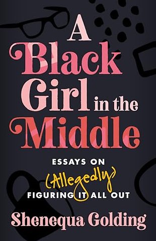A Black Girl in the Middle