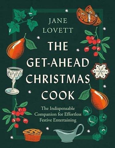 The Get-Ahead Christmas Cook