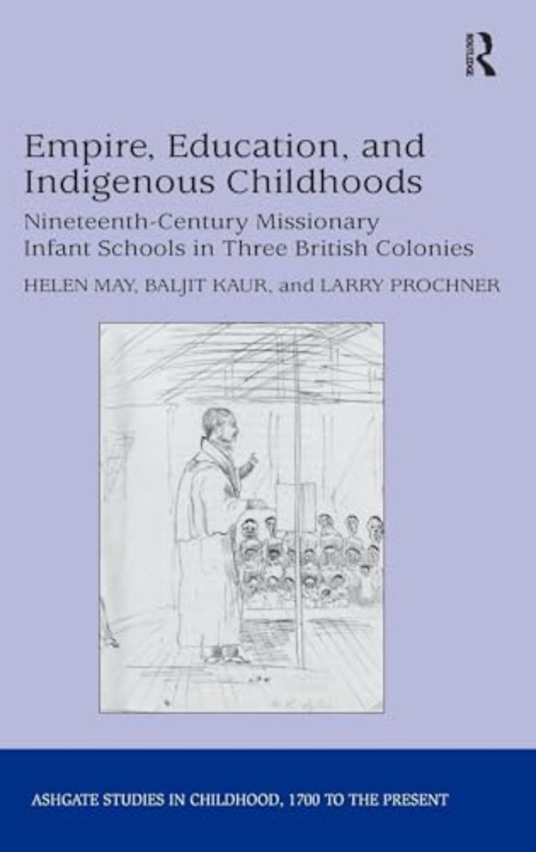 Empire, Education, and Indigenous Childhoods