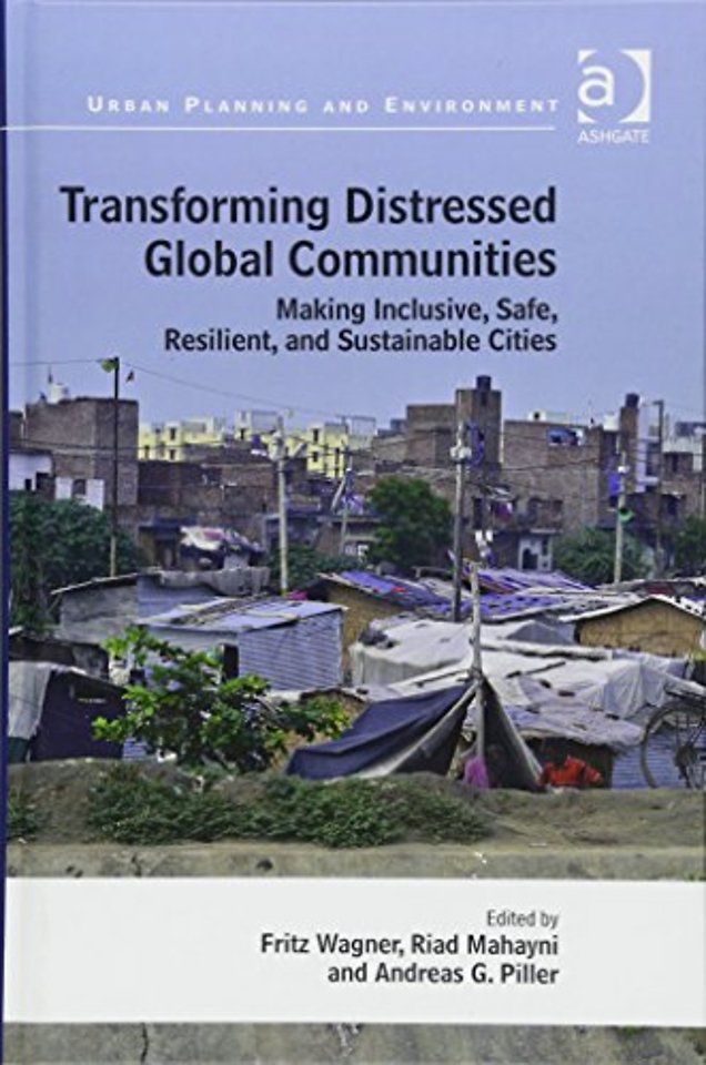 Transforming Distressed Global Communities