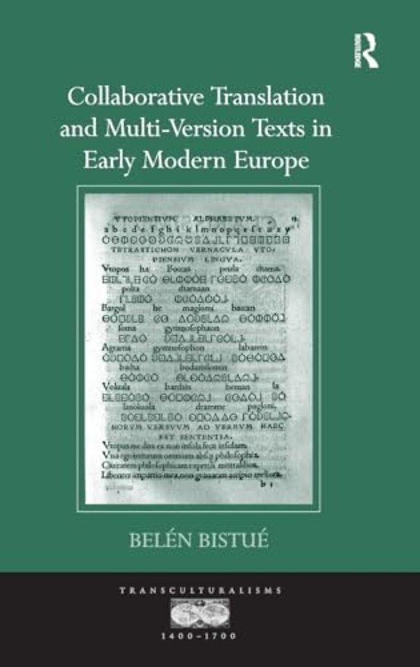 Collaborative Translation and Multi-Version Texts in Early Modern Europe