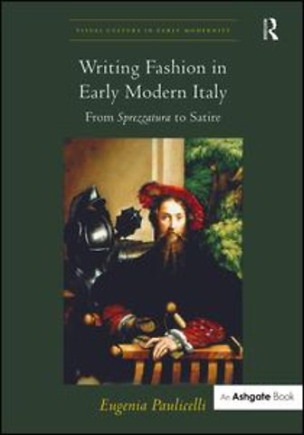 Writing Fashion in Early Modern Italy
