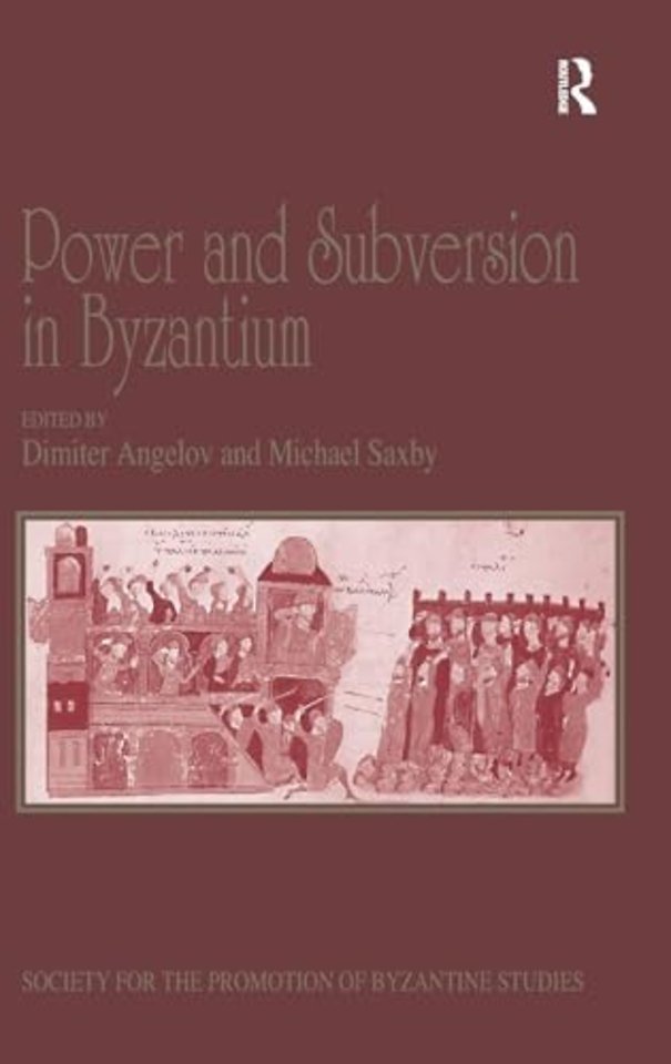 Power and Subversion in Byzantium