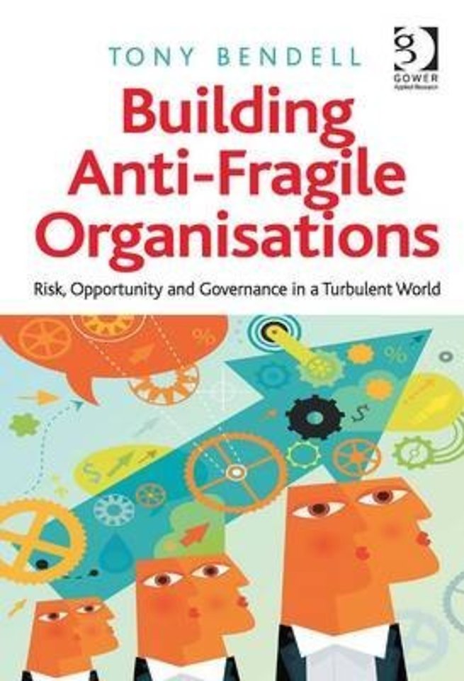 Building Anti-Fragile Organisations