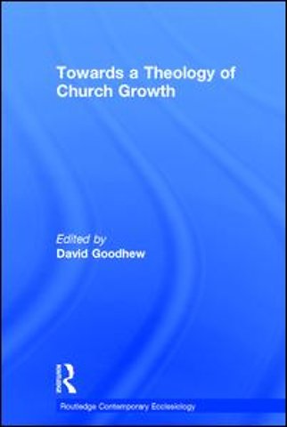 Towards a Theology of Church Growth