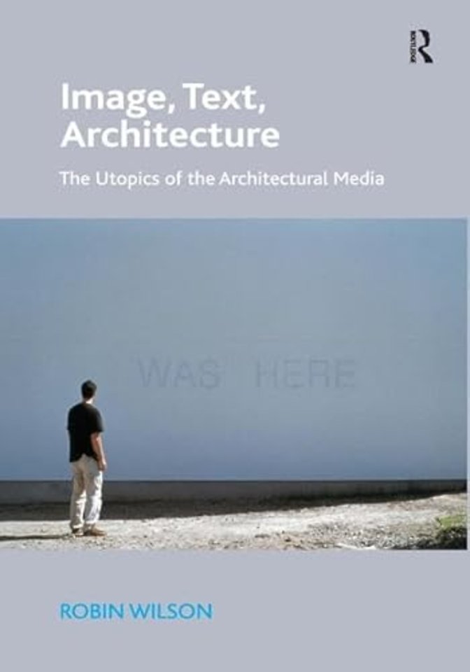 Image, Text, Architecture
