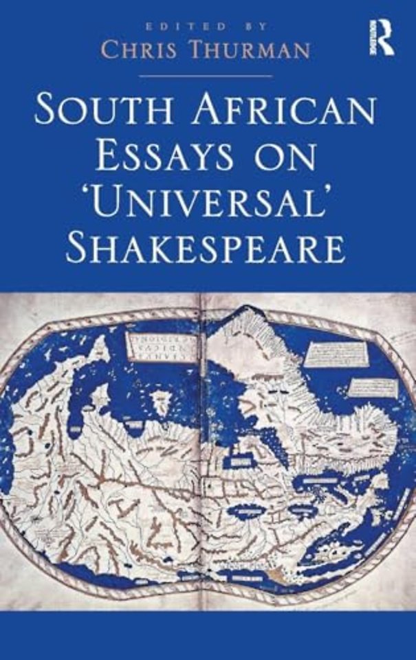 South African Essays on 'Universal' Shakespeare
