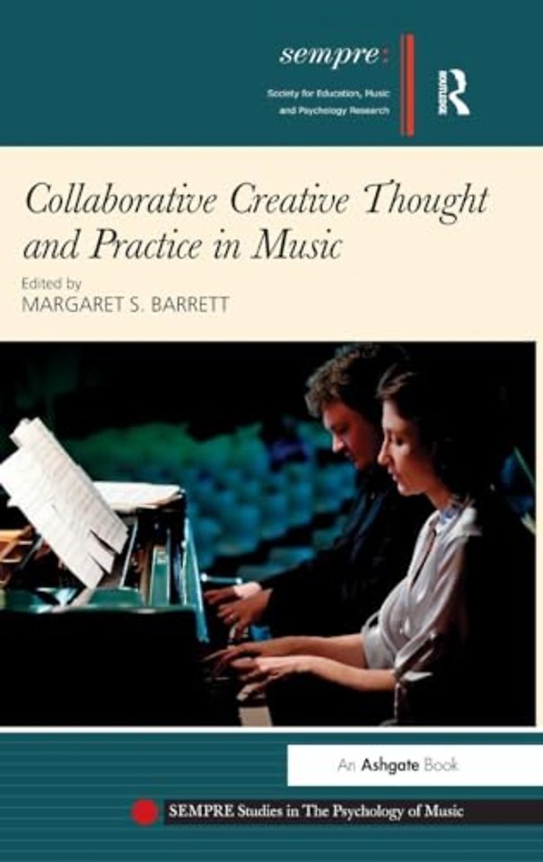 Collaborative Creative Thought and Practice in Music