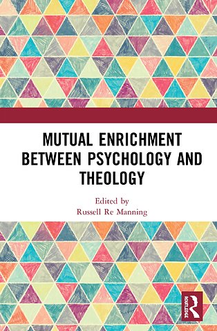 Mutual Enrichment between Psychology and Theology