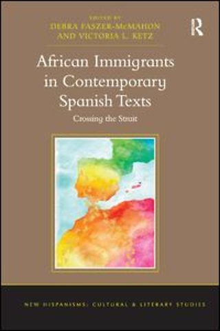 African Immigrants in Contemporary Spanish Texts
