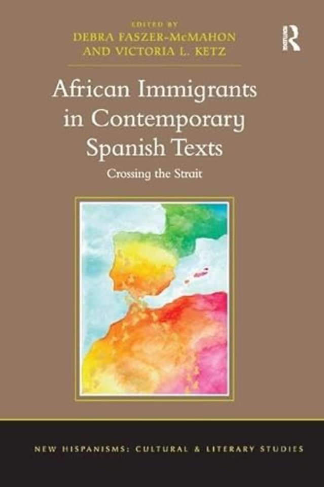 African Immigrants in Contemporary Spanish Texts