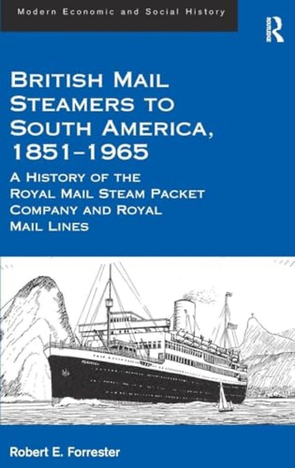 British Mail Steamers to South America, 1851-1965