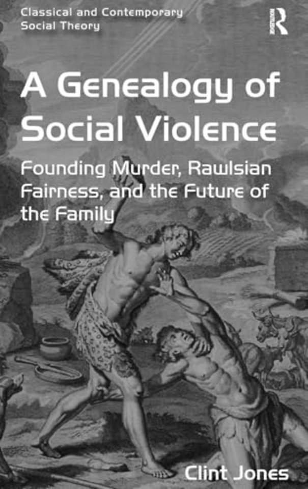 Genealogy of Social Violence