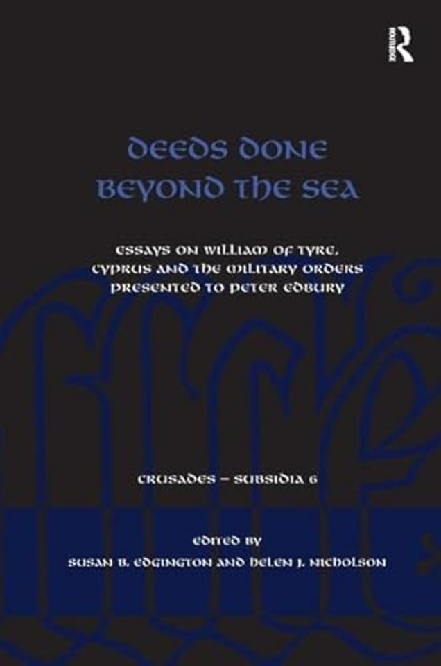 Deeds Done Beyond the Sea