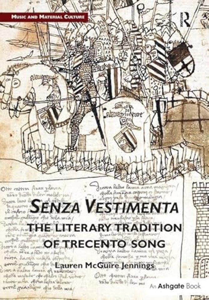 Senza Vestimenta: The Literary Tradition of Trecento Song