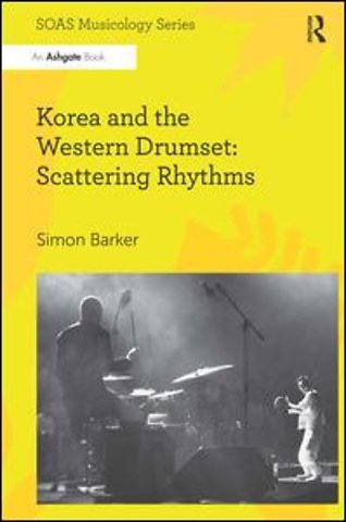 Korea and the Western Drumset: Scattering Rhythms