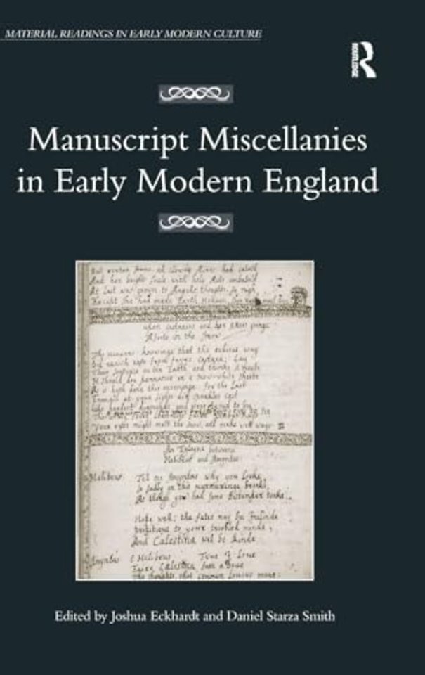 Manuscript Miscellanies in Early Modern England