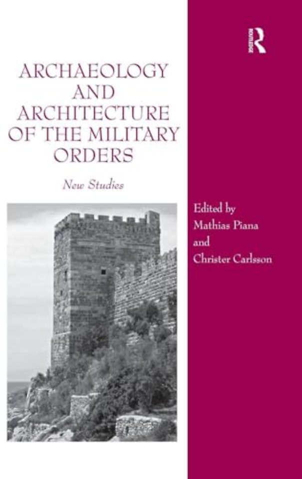 Archaeology and Architecture of the Military Orders