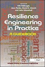Resilience Engineering in Practice