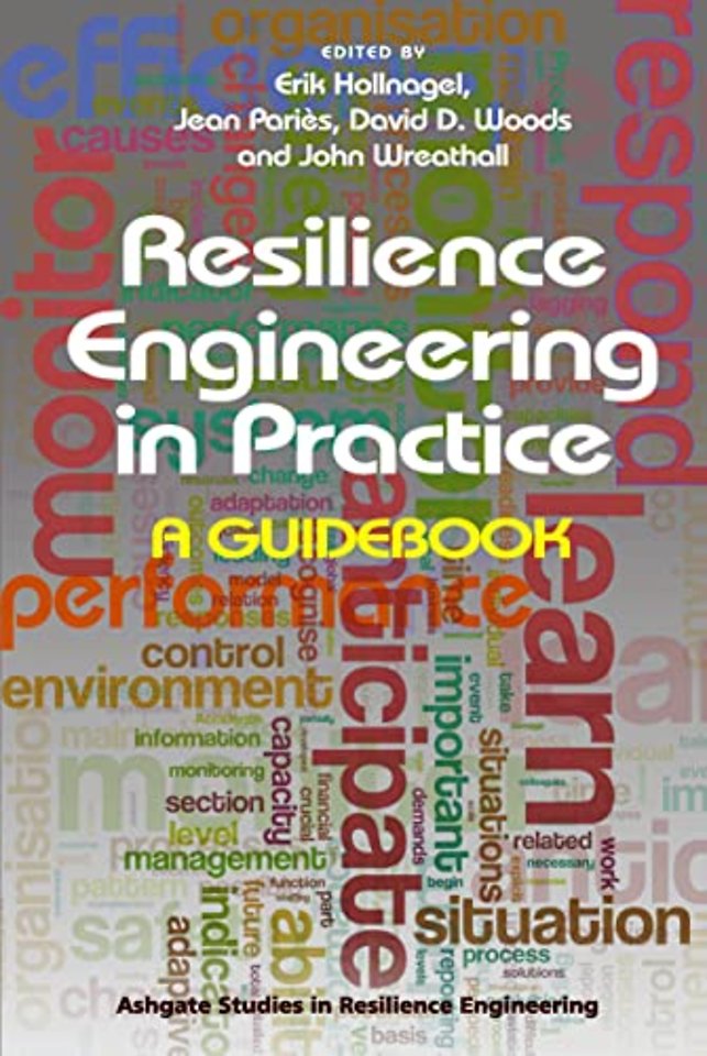 Resilience Engineering in Practice